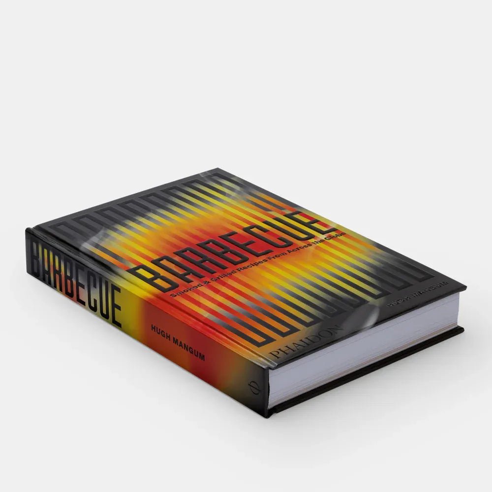 PHAÏDON - Barbecue: Smoked & Grilled Recipes From Across the Globe - Lothaire